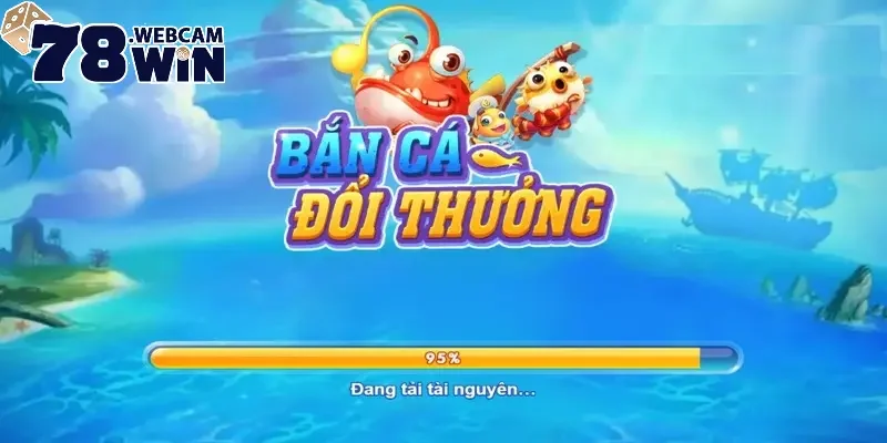Game bắn cá đổi thưởng mới nhất 2025 tại cổng 78Win 7 game ban ca doi thuong moi nhat